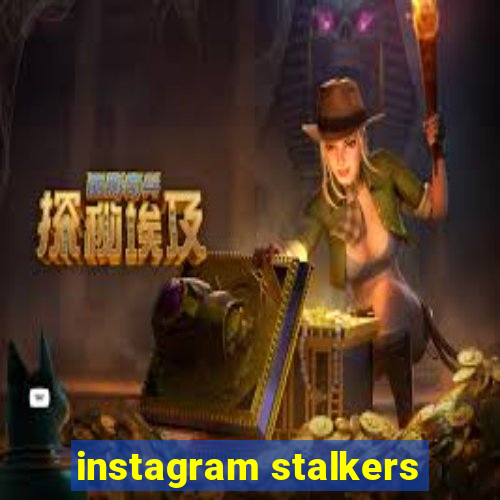 instagram stalkers